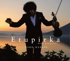 Etupirka`Best Acoustic`(ʏ)/tỶ摜EWPbgʐ^
