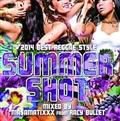 (TSUTAYA)2014 BEST REGGAE STYLE -SUMMER SHOT- Mixed by MA$AMATIXXX from RACY