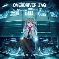 【MAXI】OVERDRIVER(通常盤)(マキシシングル)/ZAQの画像・ジャケット写真