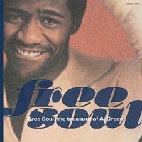 FREE SOUL. THE CLASSIC OF AL GREEN