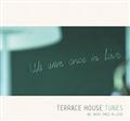 TERRACE HOUSE TUNES WE WERE ONCE IN LOVE(ʏ)