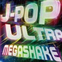 (TSUTAYA��s)J-POP ULTRA MEGASHAKE