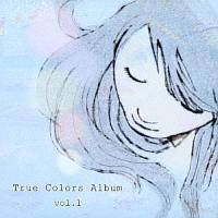 True Colors Album Vol.1