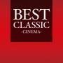 BEST CLASSIC -CINEMA-