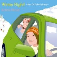 Winter High!!`Best of Kohmi's Party`