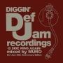 DIGGIN' DEF JAM - B SIDE WINS AGAIN - mixed by MURO (Def Jam 30th Anniversary Ed