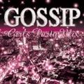 GOSSIP GIRLS PARTY MIX Mixed by DJ Candy