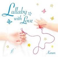 Lullaby with Love`aqS`