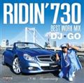 RIDIN'730 Best Work Mix by DJGO