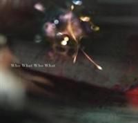 yMAXIzWho What Who What(}LVVO)