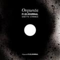 ORQUESTA F.I.B JOURNAL GHETTO STRINGS