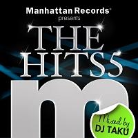 Manhattan Records presents THE HITS 5 (mixed by DJ TAKU)/IjoX̉摜EWPbgʐ^