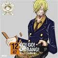 yMAXIzONE PIECE jb|cf!47N[YCD in t GO!GO!CHIBANG!(}LVVO)