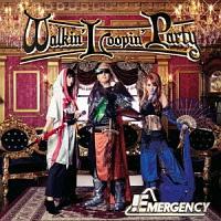 Walkin' Loopin' Party(ʏ)
