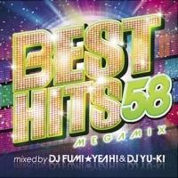 (TSUTAYA)BEST HITS 58 Megamix mixed by DJ FUMIYEAH! & DJ YU-KI