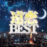 BEST -AITAI MIX- Mixed by DJ CHRIS J