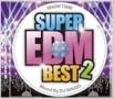 SHOW TIME SUPER EDM BEST 2 Mixed By DJ SHUZO
