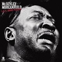 A.K.A. MCKINLEY MORGANFIELD
