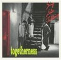 Togetherness