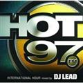 HOT97 INTERNATIONAL HOUR mixed by DJ LEAD