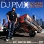 mixed by DJ PMX LocoHAMA CRUISING-WEST COAST MIX BEST-