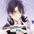 DIABOLIK LOVERS MORE CHARACTER SONG Vol.10 �t�����C�W