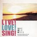 LIVE! LOVE! SING!`Ĉĉ̂Ɓ`