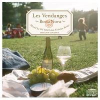 Les Vendanges `Bossa Nova` Mixed by DJ KGO aka Tanaka Keigo BOSSA NOVA 30 SONG