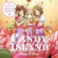 yMAXIzTHE IDOLM@STER CINDERELLA GIRLS ANIMATION PROJECT 04 Happy~2 Days(}LVVO)