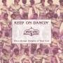 KEEP ON DANCIN' - DISCO BOOGIE DELIGHTS OF WEST END