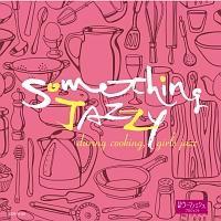 Something Jazzy`NbLÔЂƂƂAqWY