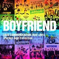 BOYFRIEND LOVE COMMUNICATION 2012`2014 -Perfect Best collection-