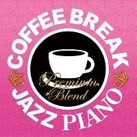 COFFEE BREAK JAZZ PIANO - PREMIUM BLEND/IjoX̉摜EWPbgʐ^