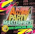 ALLTIME PARTY MASTERPIECE -90's`2015- AV8 OFFICIAL MIX
