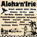 Alohaen'Irie `From Sweet Hawaii Nei`