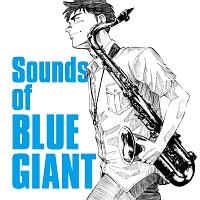 Sounds of BLUE GIANT/オムニバスの画像・ジャケット写真