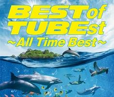 BEST of TUBEst ～All Time Best～(通常盤)【Disc.1&Disc.2】/TUBEの画像・ジャケット写真