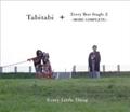 Tabitabi+Every Best Single 2 ～MORE COMOLETE～(通常盤)【Disc.1&Disc.2】
