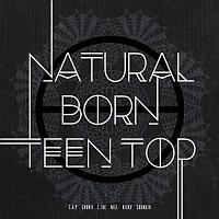 6TH MINI ALBUM:NATURAL BORN TEEN TOP (DREAM)