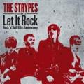 ザ・ストライプス presents Let It Rock Rock ‘n' Roll 60th Anniversary