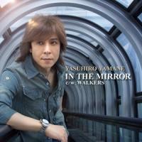 山根康広】 【MAXI】IN THE MIRROR(マキシシングル) | J-POP | 宅配CDレンタルのTSUTAYA DISCAS