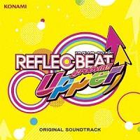 REFLEC BEAT groovin'!! Upper ORIGINAL SOUNDTRACKyDisc.3z