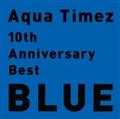 10th Anniversary Best BLUE(ʏ)