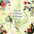 True Colors Album vol.2