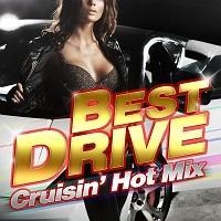 BEST DRIVE -Crusin' Hot Mix-