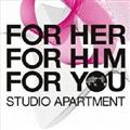 FOR HER FOR HIM FOR YOU^STUDIO APARTMENT