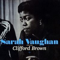 FEATURING CLIFFORD BROWN