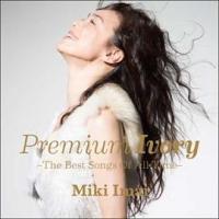 Premium Ivory -The Best Songs Of All Time-(ʏ)