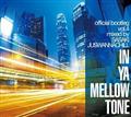 (TSUTAYA)IN YA MELLOW TONE -mix limited edition-