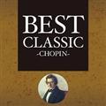 BEST CLASSIC -CHOPIN-